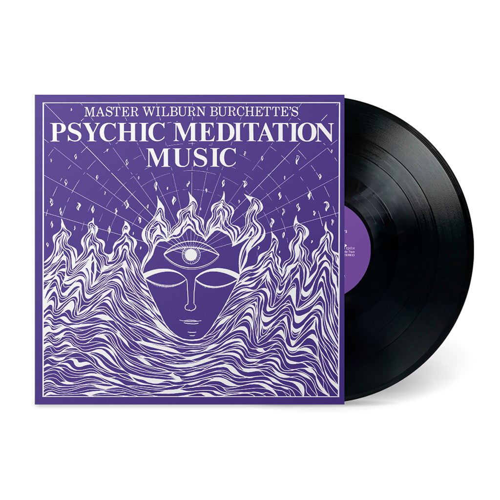 MASTER WILBURN BURCHETTE - Psychic Meditation Music (Reissue) - LP - Black Vinyl [JUN 13]