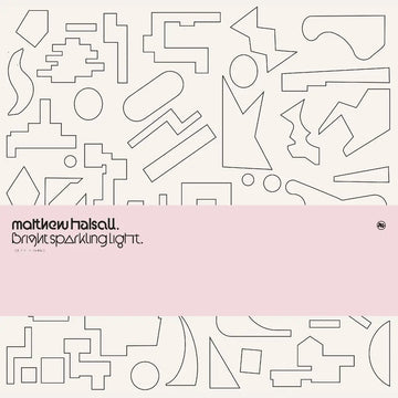 MATTHEW HALSALL - Bright Sparkling Light (Repress in Deluxe Sleeve) - 12'' EP - Vinyl