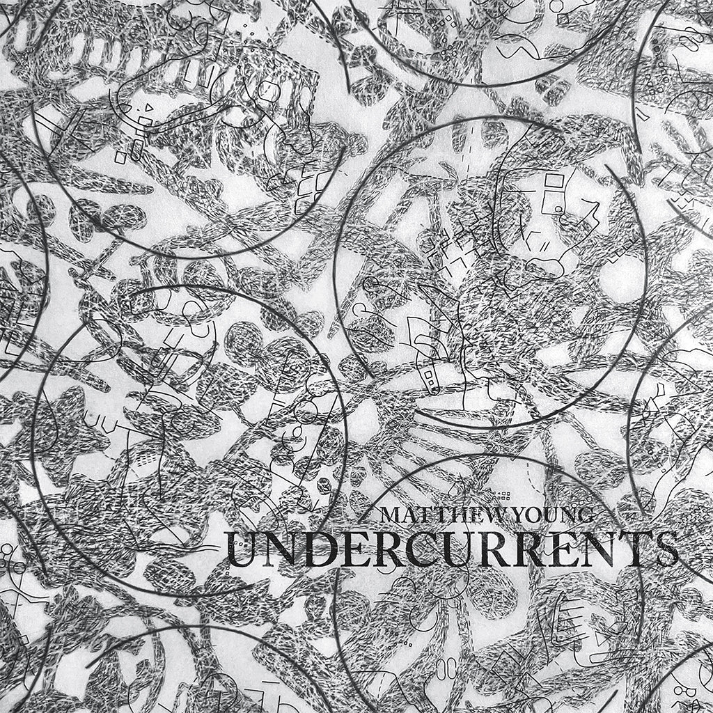 MATTHEW YOUNG - Undercurrents - LP - Vinyl [MAY 30]