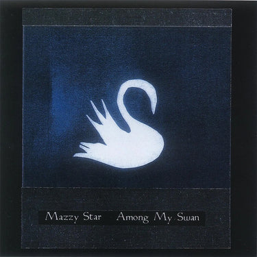 MAZZY STAR - Among My Swan (RSD Essential Reissue) - LP - Bone Colour Vinyl [JUL 25]