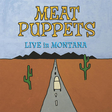 MEAT PUPPETS - Live In Montana (Reissue w/ 4 Bonus Songs) - 2LP - Black Vinyl