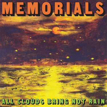 MEMORIALS - All Clouds Bring Not Rain - LP - 'Citrus Yellow' Colour Vinyl [MAR 27]