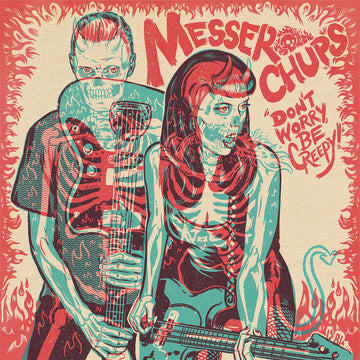 MESSER CHUPS - Don't Worry, Be Creepy - 7'' EP - Coloured Vinyl [MAY 2]