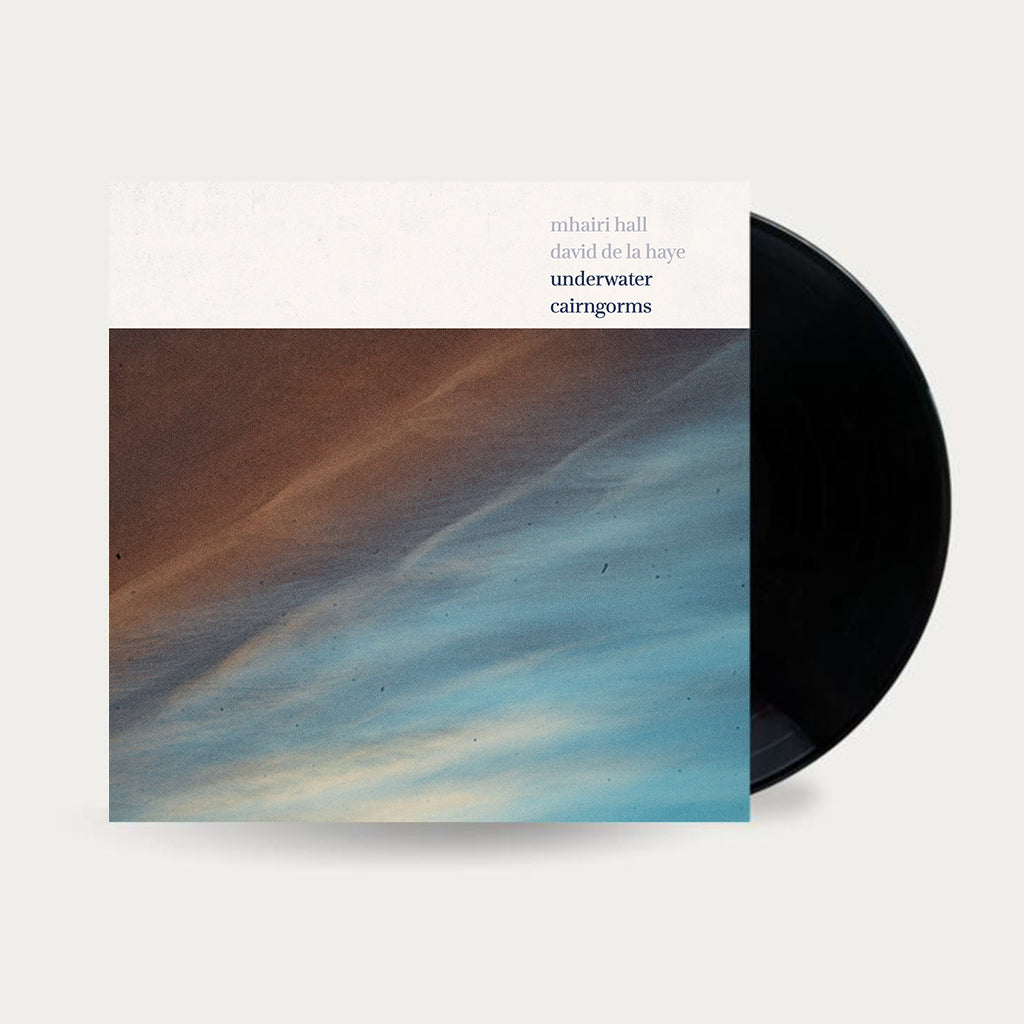 MHAIRI HALL & DAVID DE LA HAYE - Underwater Cairngorms - LP - Black Vinyl [OCT 24]