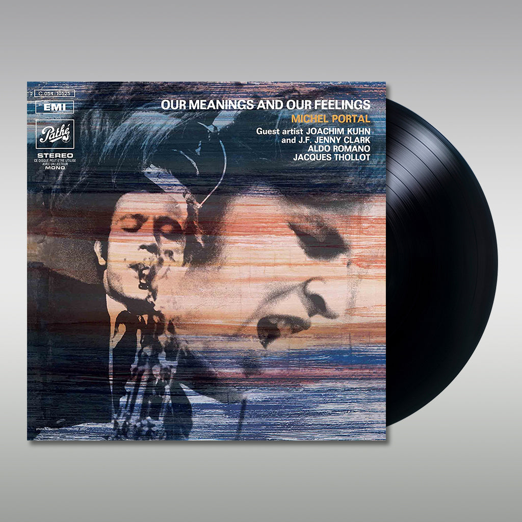 MICHEL PORTAL - Our Meanings And Our Feelings (2023 Reissue) - LP - Vinyl