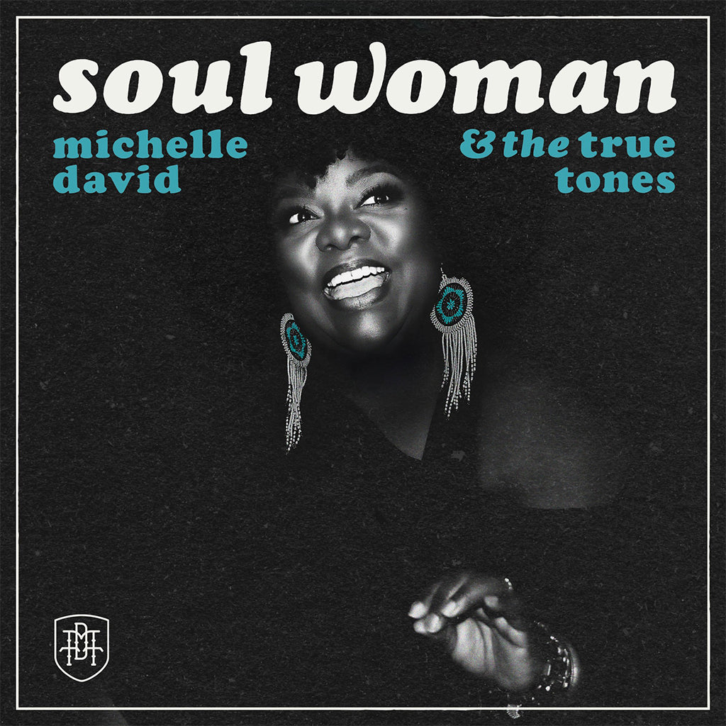 MICHELLE DAVID & THE TRUE-TONES - Soul Woman - CD [FEB 27]