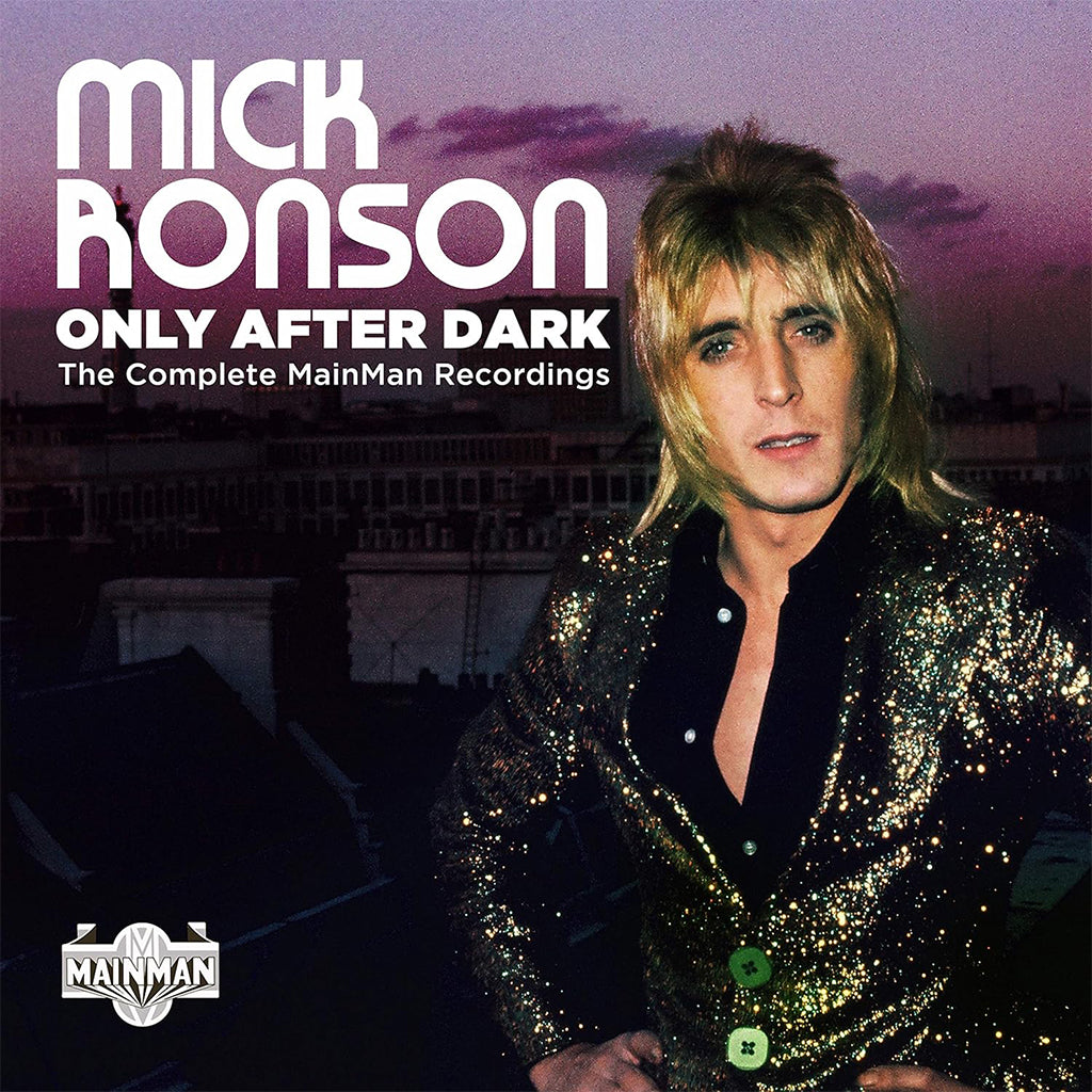 MICK RONSON - Only After Dark - The Complete Mainman Recordings - 4CD Clamshell Box [JUN 6]