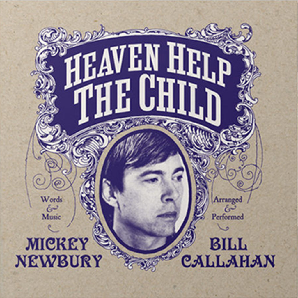 MICKEY NEWBURY / BILL CALLAHAN - Heaven Help The Child - 7'' - Vinyl
