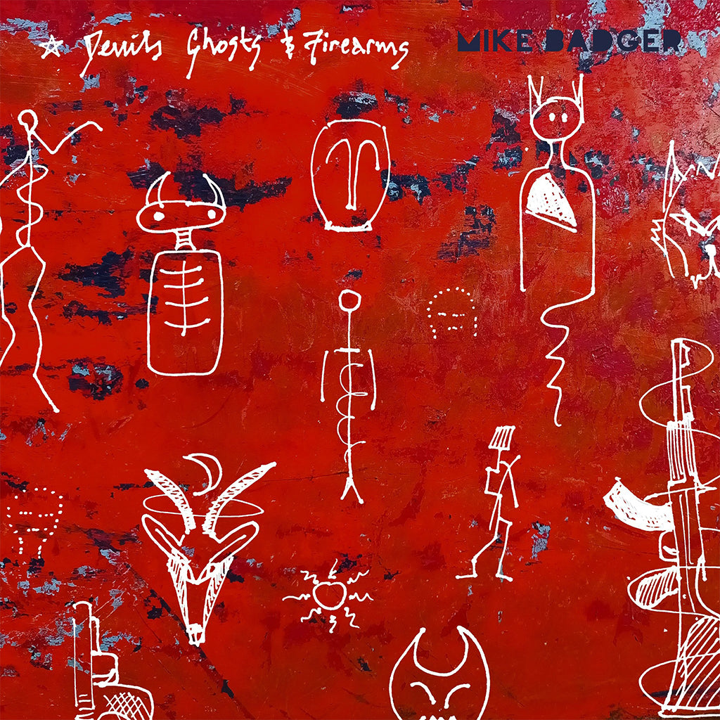 MIKE BADGER - Devil Ghosts And Firearms - LP - Vinyl [NOV 7]