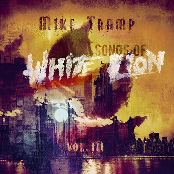 MIKE TRAMP - Songs Of White Lion Vol. III - LP - Vinyl [SEP 19]
