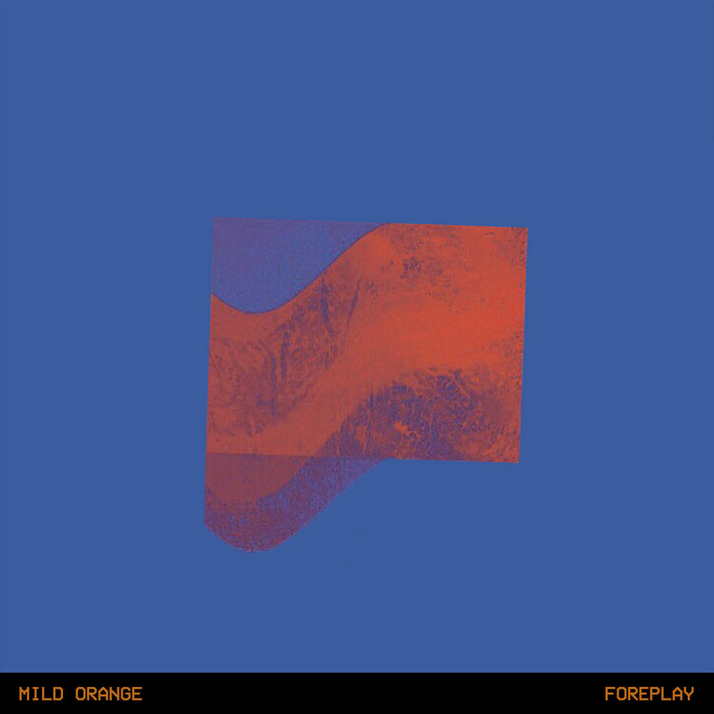 MILD ORANGE - Foreplay - LP - Vinyl [SEP 19]