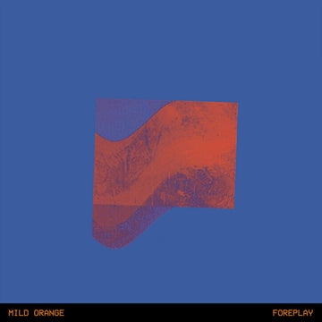 MILD ORANGE - Foreplay - LP - Vinyl [SEP 19]