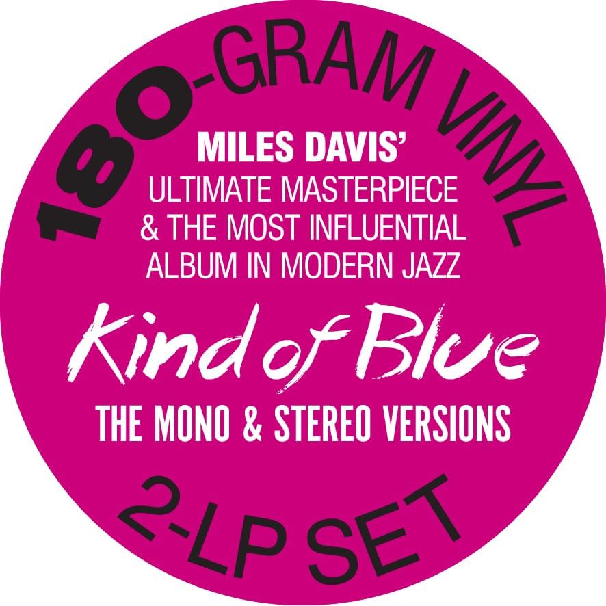 MILES DAVIS - Kind Of Blue - The Mono and Stereo Versions - 2LP - Deluxe Gatefold 180g Vinyl [MAY 10]