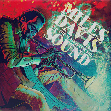 MILES DAVIS - Miles Davis And The Search For The Sound  (Z2 Comics Edition) - 7'' - Black Ice Vinyl