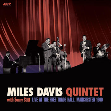 MILES DAVIS QUINTET WITH SONNY STITT - Live At The Free Trade Hall, Manchester 1960 - 2LP - 180g Vinyl