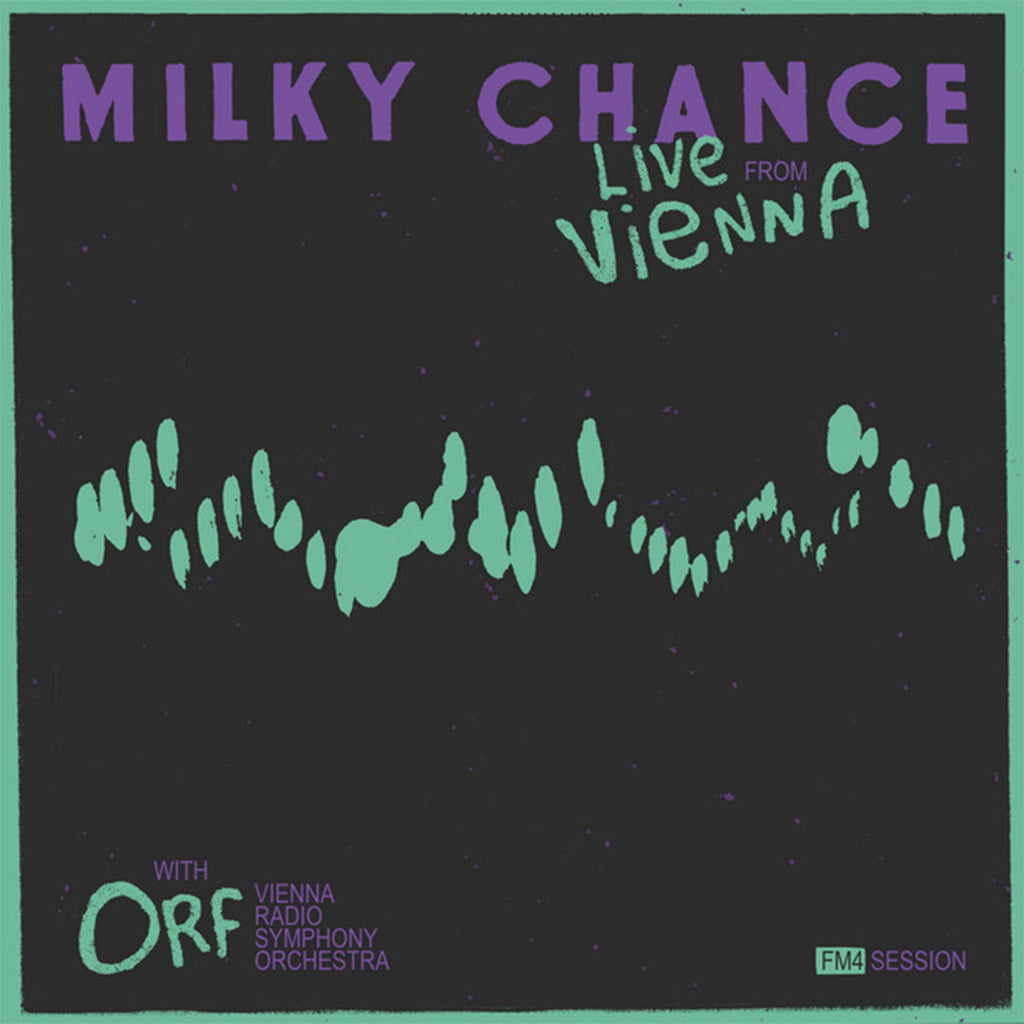 MILKY CHANCE - Live From Vienna (FM4 Sessions) - 2LP - Teal & Purple Vinyl [MAR 14]