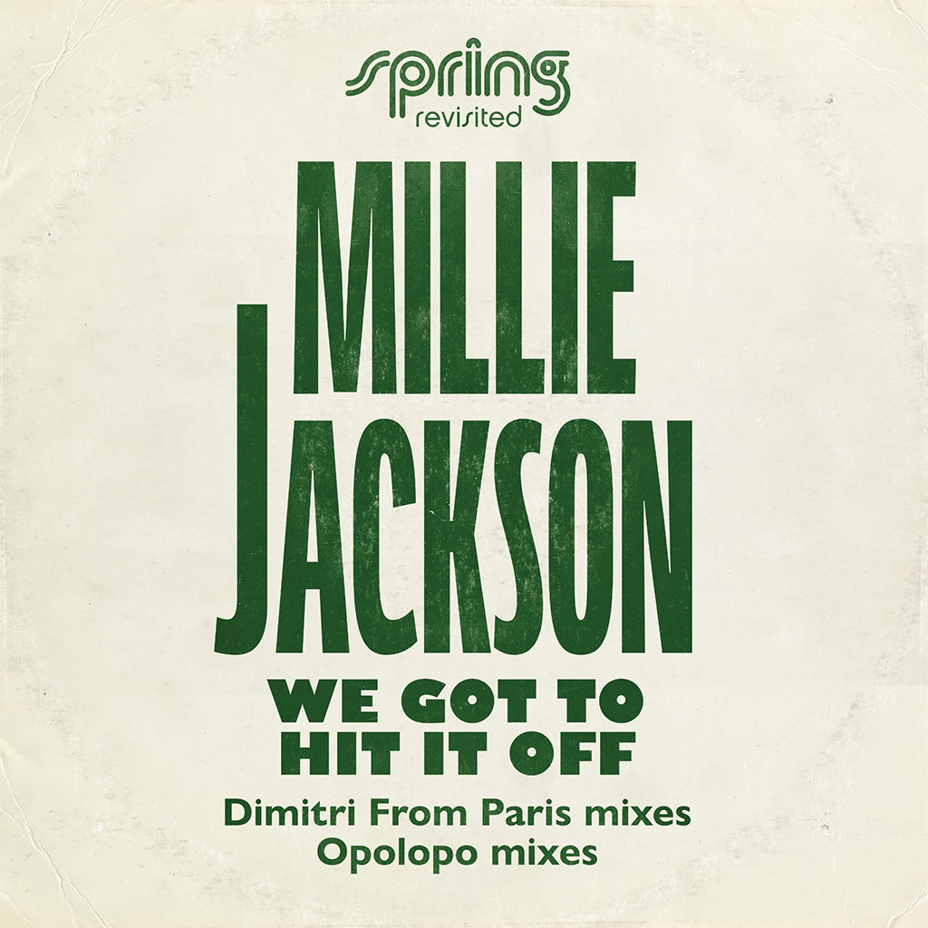 MILLIE JACKSON - We Got To Hit It Off (Dimitri From Paris & Opolop Mixes) - 12'' - Vinyl [MAY 2]