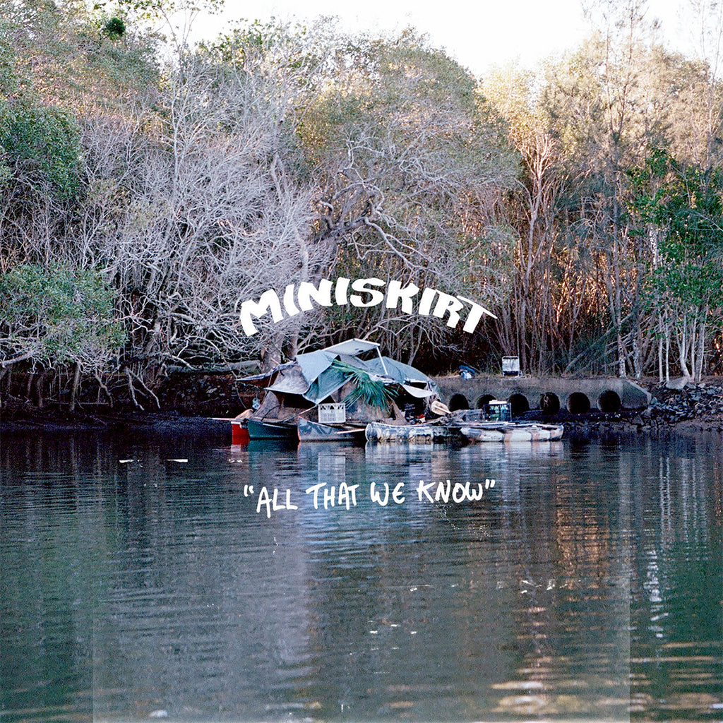 MINI SKIRT - All That We Know - LP - Clear 'Swamp Green' Colour Vinyl [NOV 14]