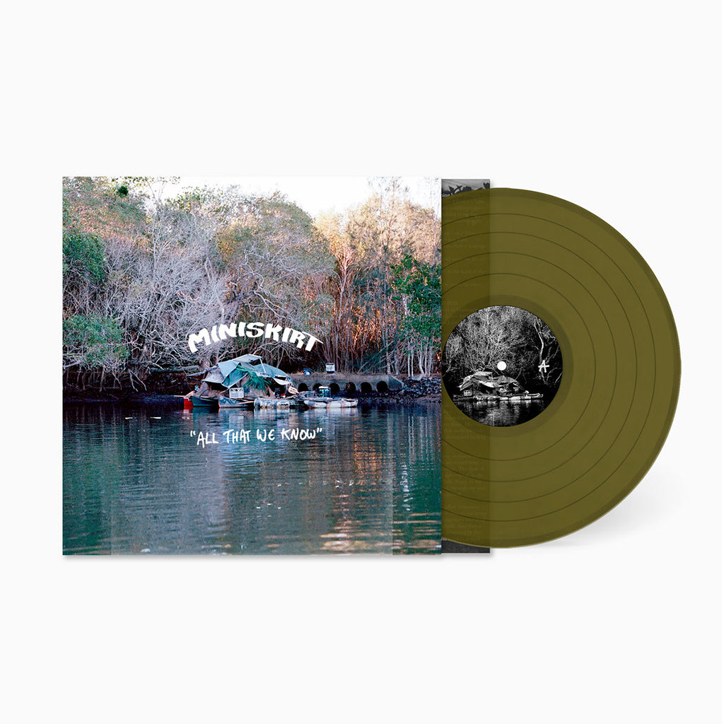 MINI SKIRT - All That We Know - LP - Clear 'Swamp Green' Colour Vinyl [NOV 14]