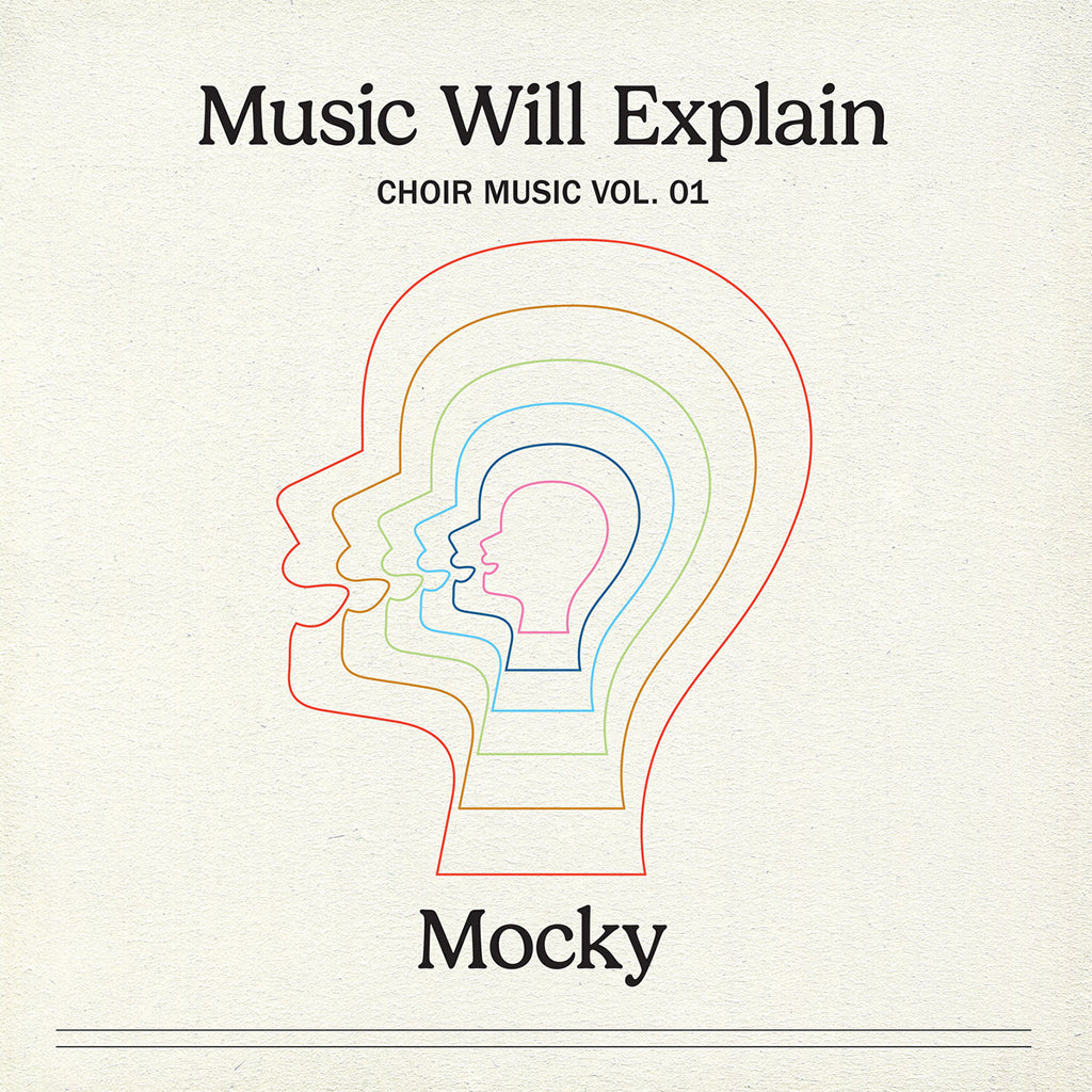 MOCKY - Music Will Explain (Choir Music Vol. 1) - LP - Vinyl [JUN 27]