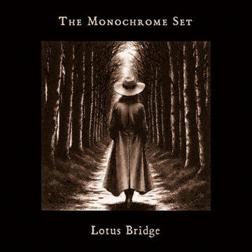 THE MONOCHROME SET - Lotus Bridge - LP - Black Vinyl [MAR 13]