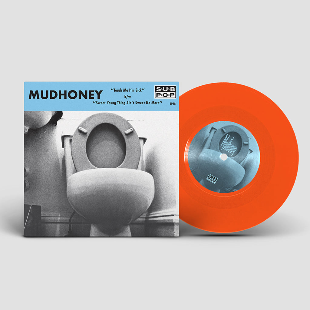 MUDHONEY - Touch Me I'm Sick (35th Anniversary Reissue) - 7'' - Neon Orange Vinyl [OCT 6]