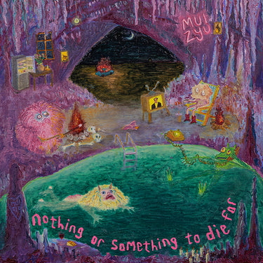 MUI ZYU - Nothing Or Something To Die For - LP - Glow In The Dark Vinyl