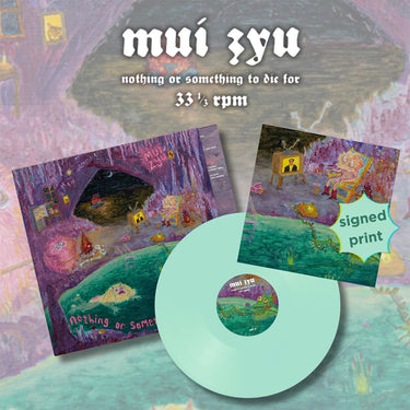MUI ZYU - Nothing Or Something To Die For - LP - Glow In The Dark Vinyl