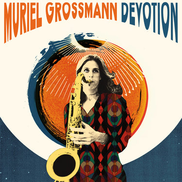 MURIEL GROSSMANN - Devotion - 2LP - Orange and Silver Vinyl [DEC 1]