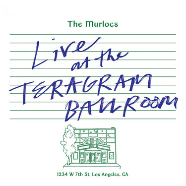 THE MURLOCS - Live At The Teragram Ballroom - 2LP - Green Splatter Vinyl