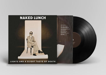 NAKED LUNCH - Lights (And A Slight Taste Of Death) - LP - Black Vinyl [NOV 7]