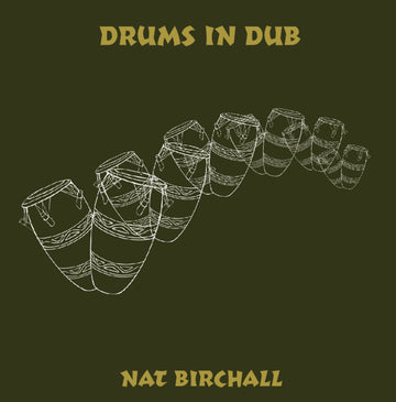 NAT BIRCHALL - Drums In Dub - LP - Black Vinyl
