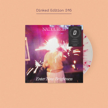 NADIA REID - Enter Now Brightness - LP - Vinyl - Dinked Edition #316