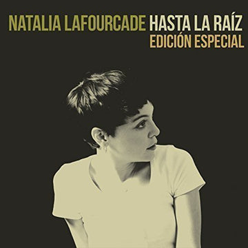 NATALIA LAFOURCADE - Hasta La Raiz (Repress) - LP - 180g Black Vinyl