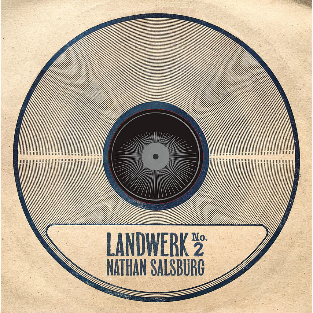 NATHAN SALSBURG - Landwerk No. 2 (2023 Repress) - LP - Vinyl [JUN 30]