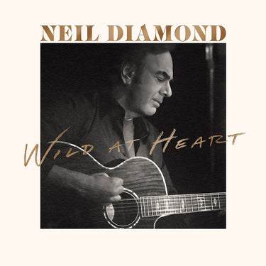 NEIL DIAMOND - Wild At Heart (Deluxe Edition) - 2CD
