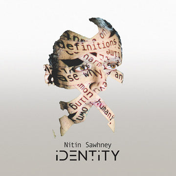 NITIN SAWHNEY - Identity - 2LP - Gatefold Vinyl