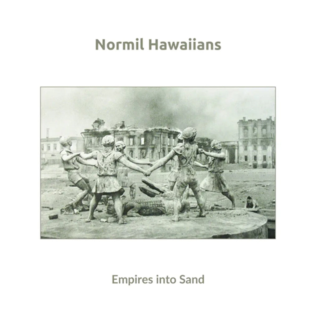 NORMIL HAWAIIANS - Empires Into Sand (with 3 Bonus Tracks) - CD [MAY 3]