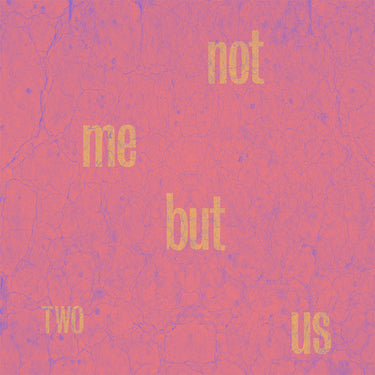 NOT ME BUT US - Two - CD