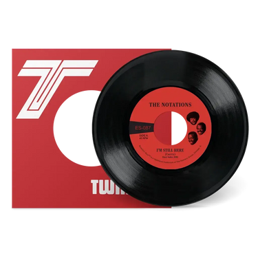 THE NOTATIONS - I'm Still Here b/w What More Can I Say - 7-inch - Black Vinyl [FEB 28]