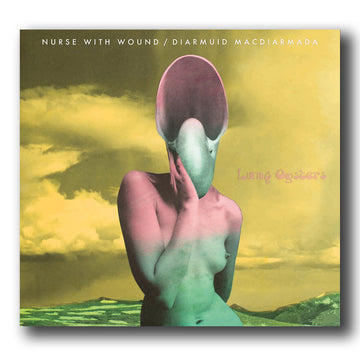 NURSE WITH WOUND - Lung Oysters - CD [FEB 6]
