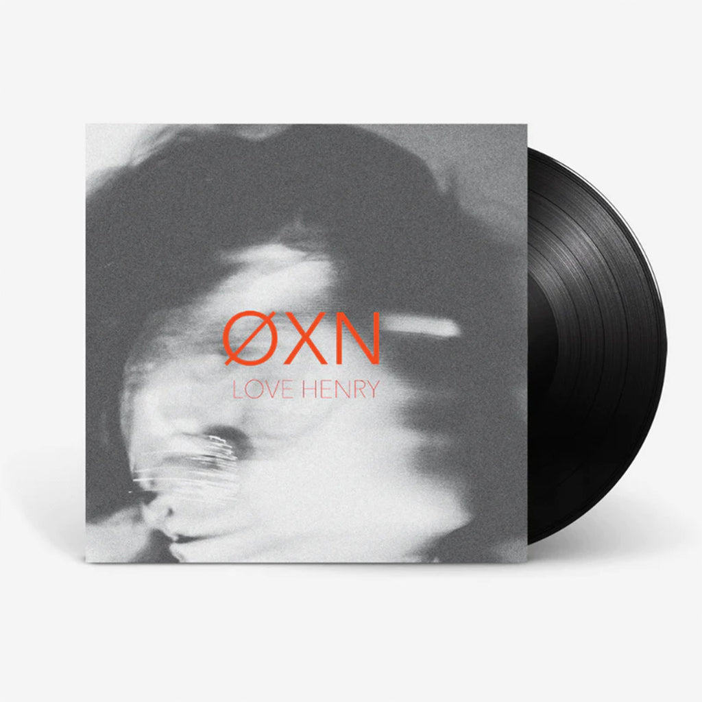 ØXN - Love Henry - 12'' - Vinyl