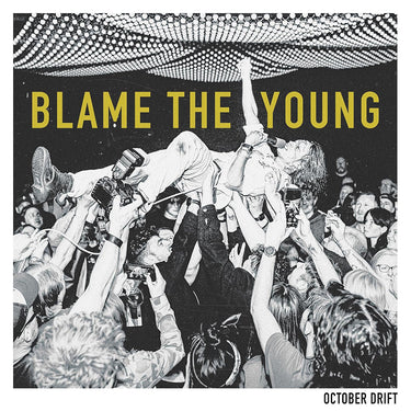 OCTOBER DRIFT - Blame The Young - CD