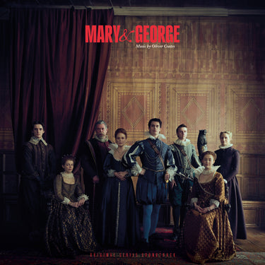 OLIVER COATES - Mary And George (Original Series Soundtrack)