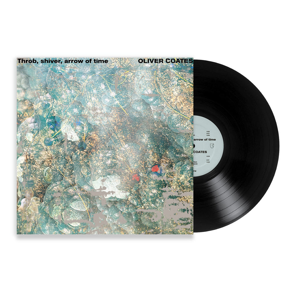 OLIVER COATES - Throb, Shiver, Arrow Of Time - LP - Vinyl