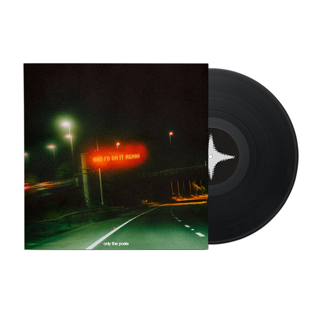 ONLY THE POETS - and i'd do it again - LP - Black Vinyl [JAN 30]