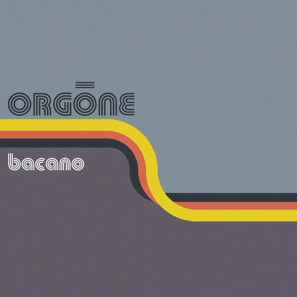 ORGONE - Bacano - 2LP - Creamsicle Colour Vinyl  [RSD Black Friday 2024]