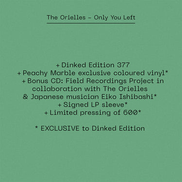 THE ORIELLES - Only You Left - LP (SIGNED) - Vinyl + Bonus CD - Dinked Edition #377 [MAR 13]