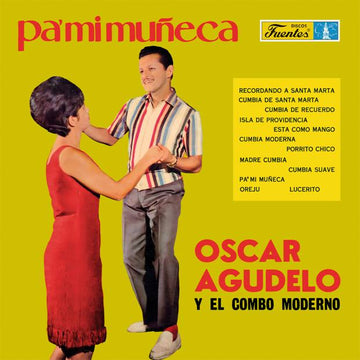 ÓSCAR AGUDELO Y EL COMBO MODERNO - Pa' Mi Muñeca (Vampisoul Reissue) - LP - 180g Vinyl
