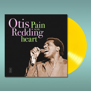 OTIS REDDING - Pain in My Heart (2024 Ermitage Reissue) - LP - Yellow Vinyl